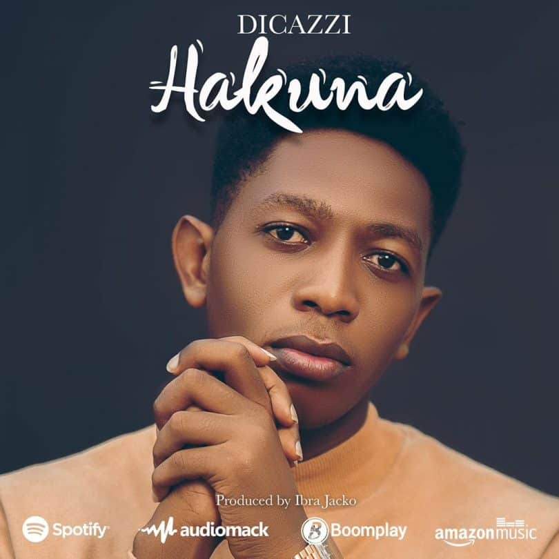 AUDIO Dicazzi - Hakuna MP3 DOWNLOAD