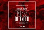 AUDIO Smallz Lethal - I'm Offended MP3 DOWNLOAD