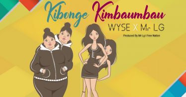 AUDIO Wyse X Mr Lg – Kibonge Kimbaumbau MP3 DOWNLOAD