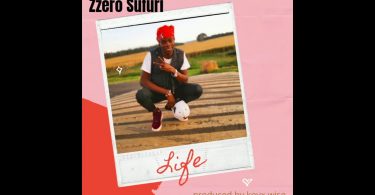 AUDIO Zzero Sufuri - Life MP3 DOWNLOAD