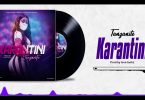 AUDIO Tanzanite - Karantini MP3 DOWNLOAD