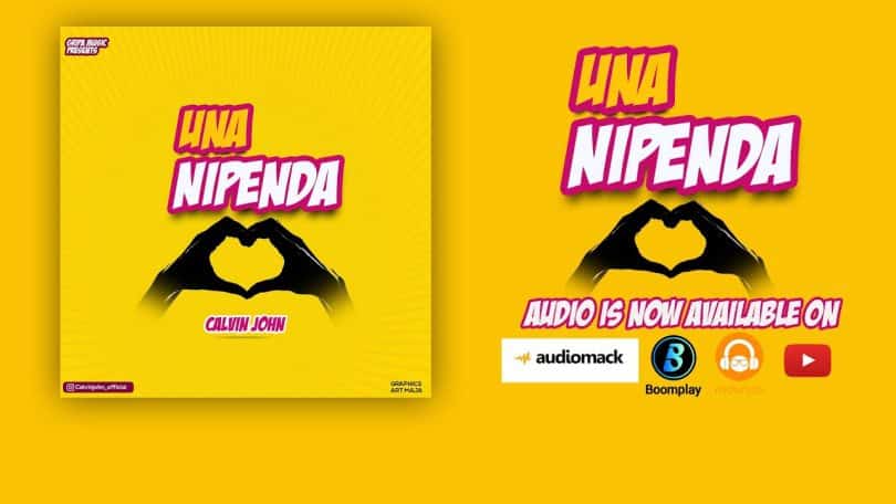 AUDIO Calvin John – Unanipenda MP3 DOWNLOAD