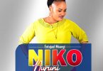 DOWNLOAD MP3 Entujael Msangi Ft Ambwene Mwasongwe - NIKO NURUNI