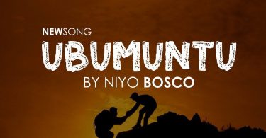 AUDIO Niyo Bosco - Ubumuntu MP3 DOWNLOAD