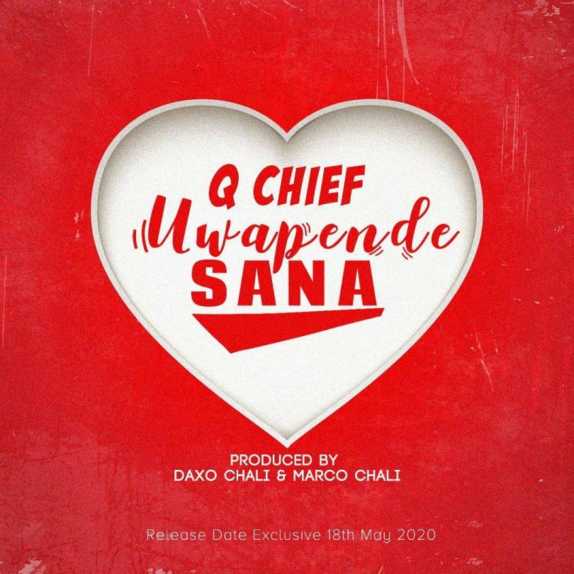 AUDIO Q Chief - Uwapende sana MP3 DOWNLOAD