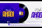 AUDIO Neyba - Ahadi MP3 DOWNLOAD