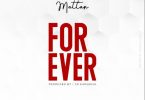 AUDIO Mattan - Forever MP3 DOWNLOAD