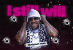 DOWNLOAD MP3 Khaligraph Jones - I Still Will