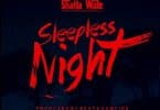 DOWNLOAD MP3 Shatta Wale - Sleepless Night