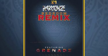 AUDIO Harmonize Ft Grenade - Bedroom Remix MP3 DOWNLOAD