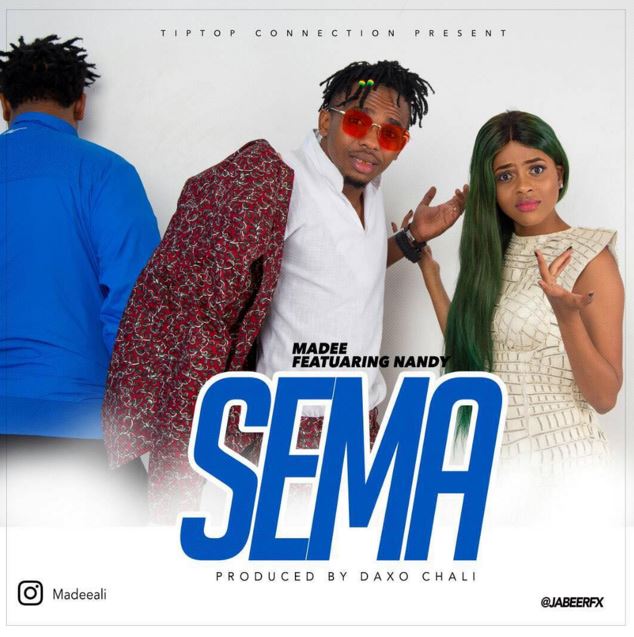 AUDIO Madee Ft Nandy - Sema MP3 DOWNLOAD