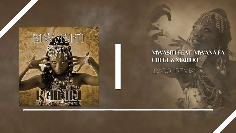 AUDIO Mwasiti Ft Chege X MwanaFa & Marioo - Bado MP3 DOWNLOAD