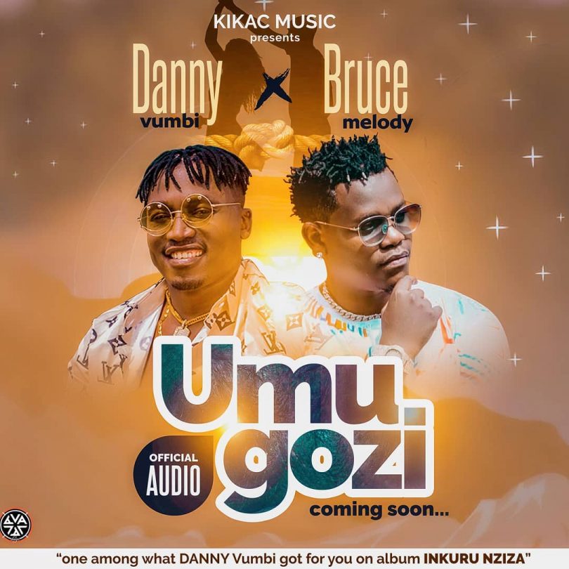 AUDIO Danny Vumbi Ft Bruce Melody - Umugozi MP3 DOWNLOAD