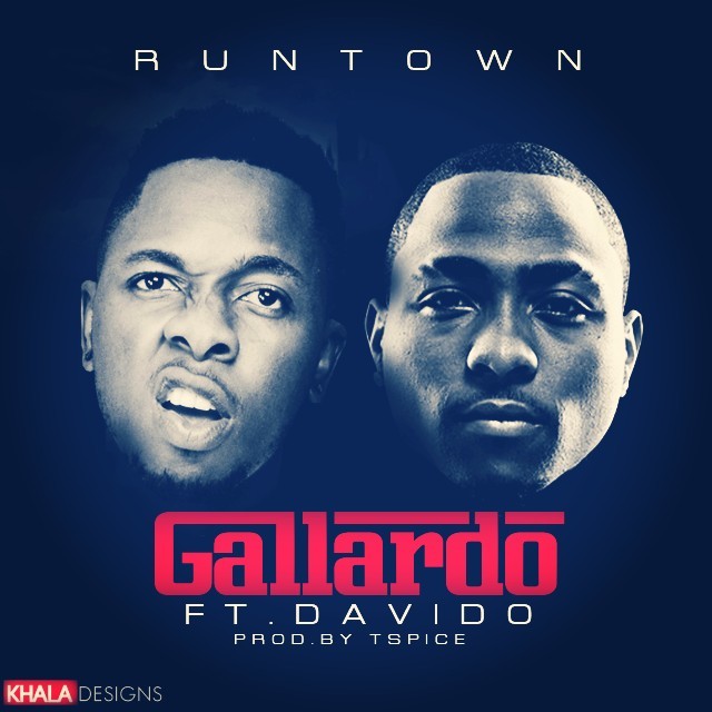 AUDIO Runtown Ft. Davido - Gallardo MP3 DOWNLOAD