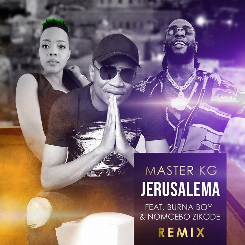 DOWNLOAD MP3 Master KG Jerusalema Rmx ft. Burna Boy, Nomcebo