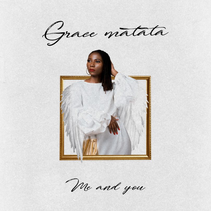 AUDIO Grace Matata - Me and You MP3 DOWNLOAD