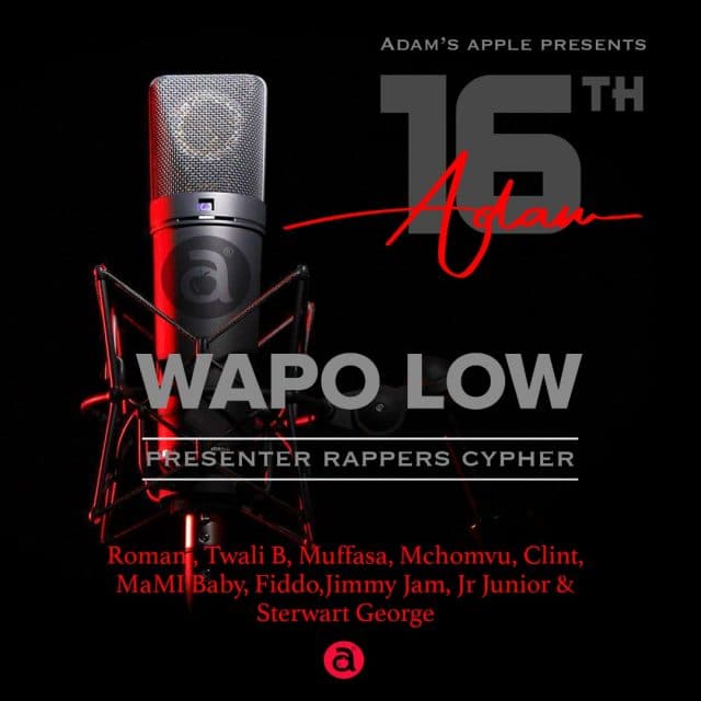 AUDIO Adam Mchomvu Ft Presenter Rappers Cypher - Wapo Low MP3 DOWNLOAD