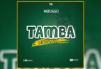 DOWNLOAD MP3 Mbosso - Tamba Magufuli