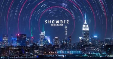 AUDIO Rudra Kartel - Showbiz MP3 DOWNLOAD