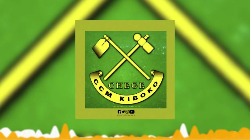 AUDIO Chege - CCM KIBOKO MP3 DOWNLOAD