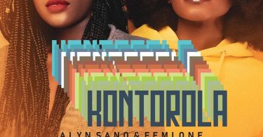 AUDIO Alyn Sano - Kontorola Remix Ft Femi One MP3 DOWNLOAD