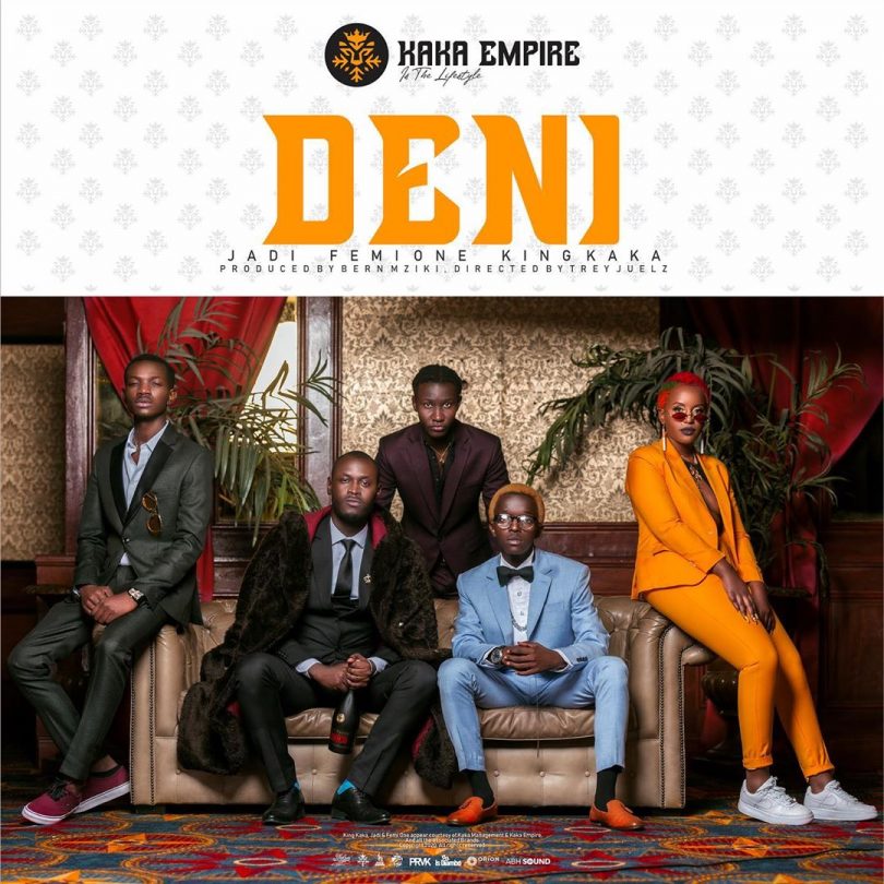 AUDIO Kaka Empire - Deni Ft King Kaka X Femi One & Jadi MP3 DOWNLOAD