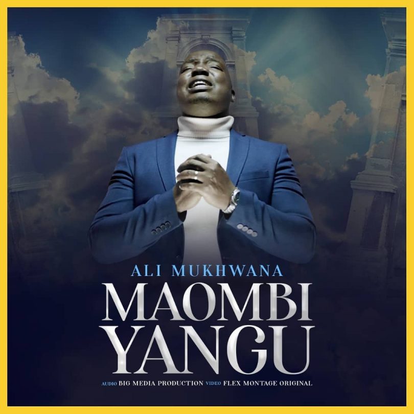 AUDIO Ali Mukhwana - Maombi Yangu MP3 DOWNLOAD