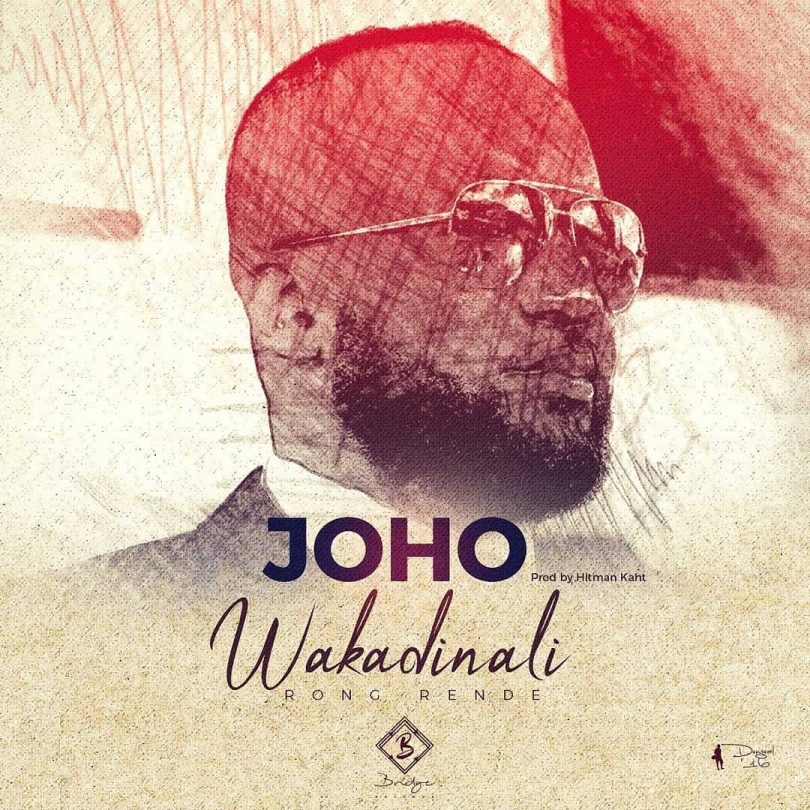 AUDIO Wakadinali - Joho MP3 DOWNLOAD