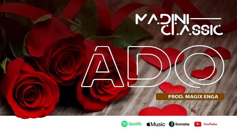 AUDIO Madini Classic - Ado MP3 DOWNLOAD