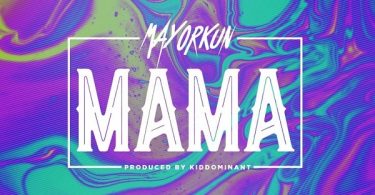 DOWNLOAD MP3 Mayorkun – Mama