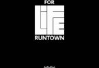 DOWNLOAD MP3 Runtown – For Life (Prod. Krizbeatz)