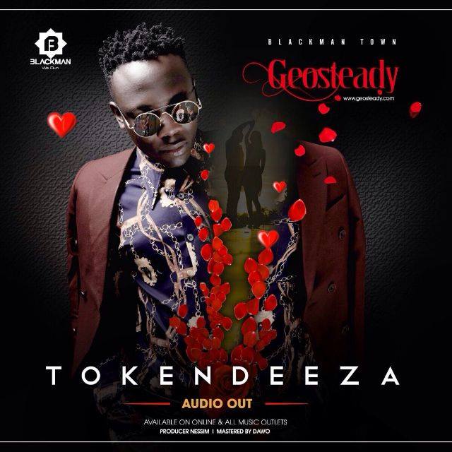 DOWNLOAD MP3 Geosteady - Tokendeeza