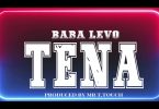 AUDIO Baba Levo - Tena MP3 DOWNLOAD