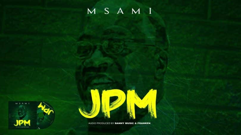 AUDIO Msami - JPM (Prod. Banny) MP3 DOWNLOAD