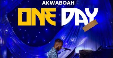 DOWNLOAD MP3 Akwaboah - One Day