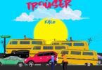 AUDIO Falz – One Trouser MP3 DOWNLOAD