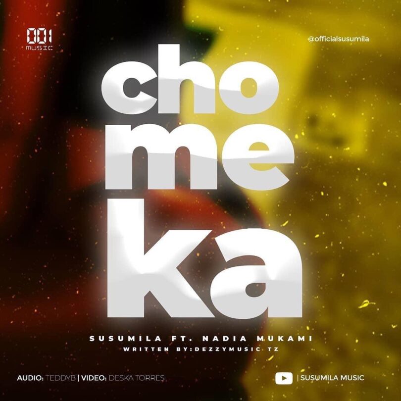 DOWNLOAD MP3 Susumila - CHOMEKA Ft Nadia Mukami