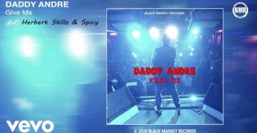 DOWNLOAD MP3 Daddy Andre ft Hebert Skillz, Spicy - Give Me