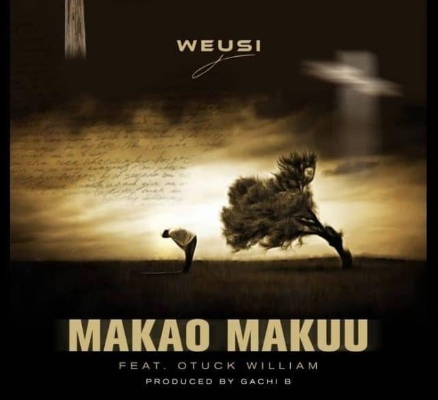 DOWNLOAD MP3 Weusi ft Otuck William – Makao Makuu