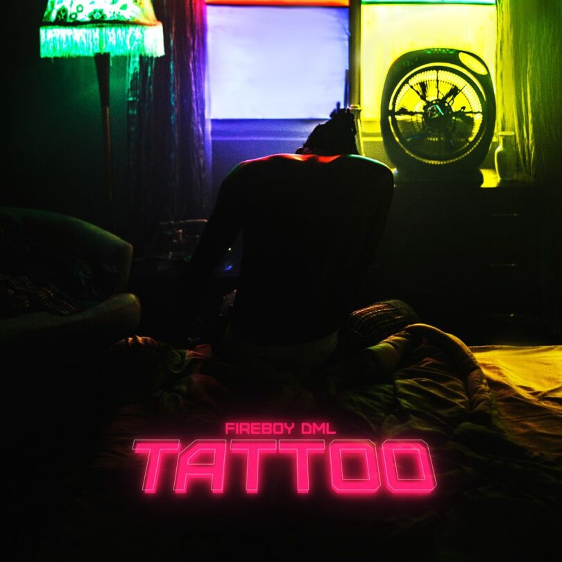 DOWNLOAD MP3 Fireboy DML - Tattoo