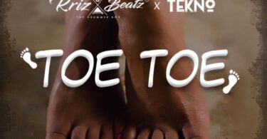 AUDIO Krizbeatz – Toe Toe Ft. Tekno MP3 DOWNLOAD