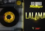 AUDIO Rich Mavoko - Lalama MP3 DOWNLOAD