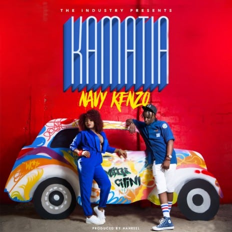 AUDIO Navy Kenzo - Kamatia MP3 DOWNLOAD