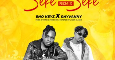 DOWNLOAD MP3 Eno Keyz Ft Rayvanny - SekeSeke Remix