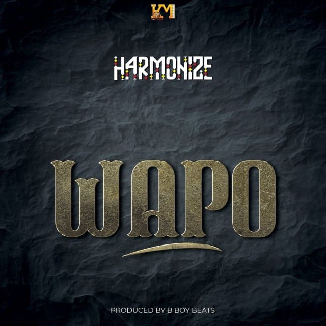 Wimbo Mpya Harmonize - Wapo AUDIO Download