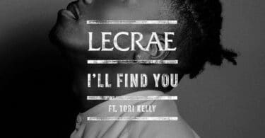 Listen to Lecrae - I'll Find You Ft. Tori Kelly