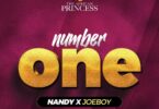 AUDIO Nandy Ft Joeboy - Number One MP3 DOWNLOAD