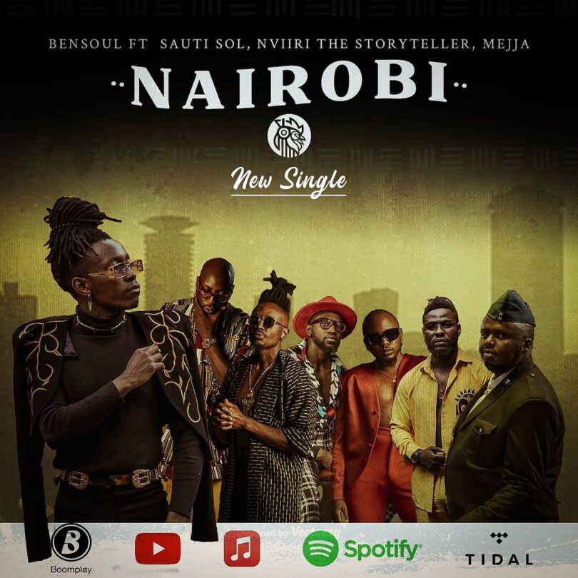 Bensoul – Nairobi Lyrics (Ft Sauti Sol, Nviiri the Storyteller, Mejja)