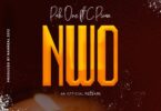 AUDIO Pah One Ft Cpwaa - NWO MP3 DOWNLOAD