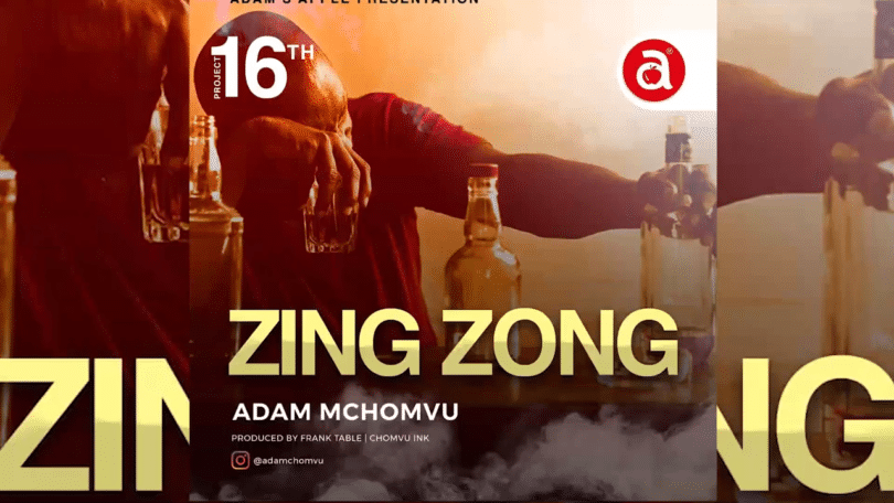 AUDIO Adam Mchomvu - Zing Zong MP3 DOWNLOAD